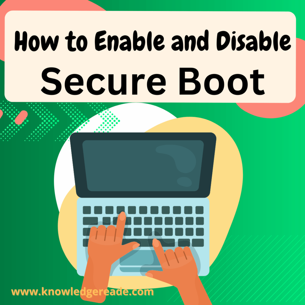 how-to-enable-and-disable-secure-boot